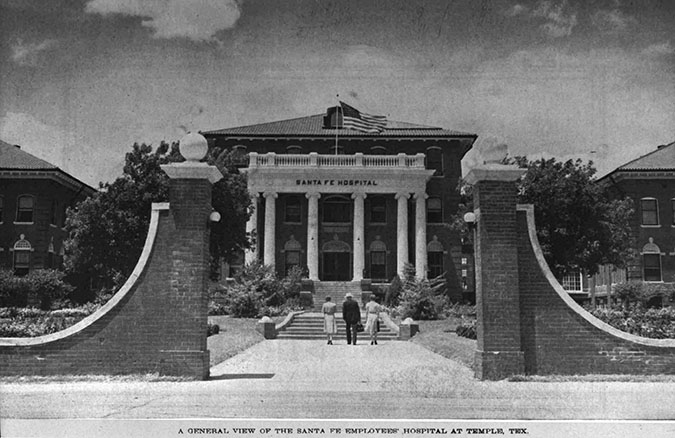 The original Santa Fe hospital in Temple  The original Santa Fe hospital in Temple